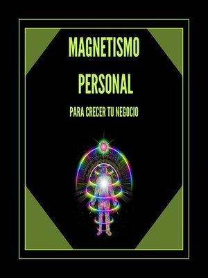 cover image of Magnetismo Personal Para Crecer tu Negocio
